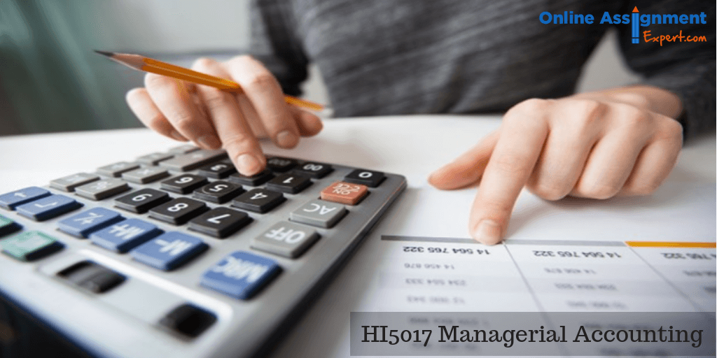 HI5017 Managerial Accounting Assessment Answers