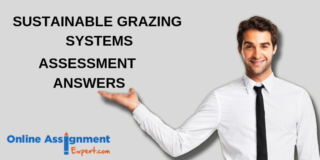 Sustainable Grazing Systems Assessment Answers
