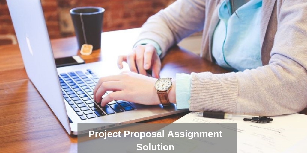 Project Proposal Assignment You Were Looking For
