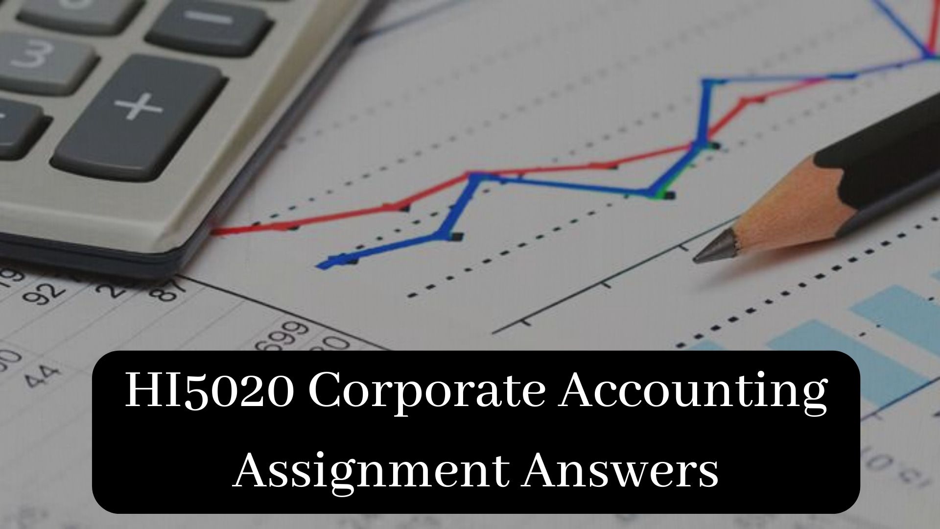HI5020 Corporate Accounting Assignment Answers