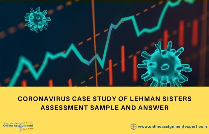 Coronavirus Case Study of Lehman Sisters Assessment Sample and Answer