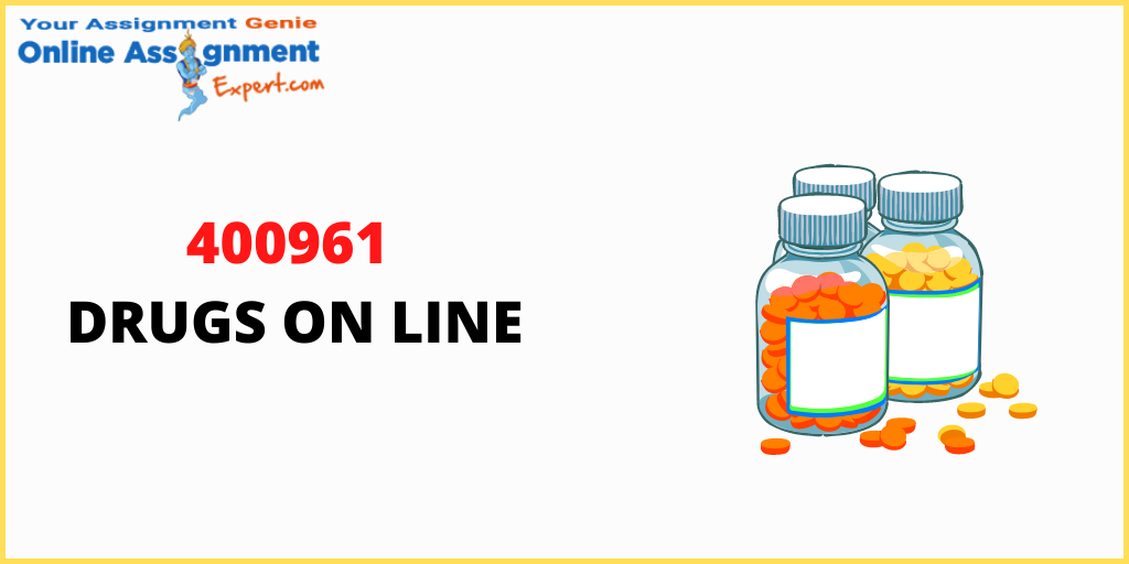 400961 Drugs On-Line Assessment Answer