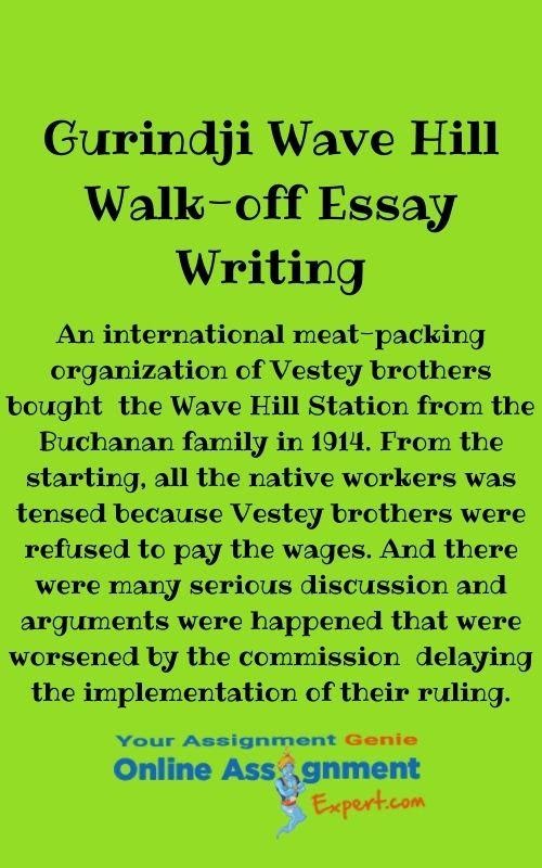 Gurindji  Wave Hill walk off Essay writing help