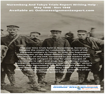 Nuremberg and Tokyo Trials report writing help
