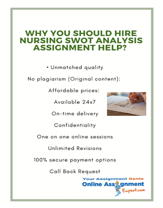 Why You Should Hire Nursing Swot Analysis Assignment Help