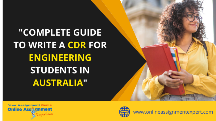 Complete Guide to Write a CDR for Engineering Students in Australia