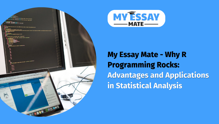 Online Assignment Expert - Why R Programming Rocks: Advantages and Applications in Statistical Analysis?